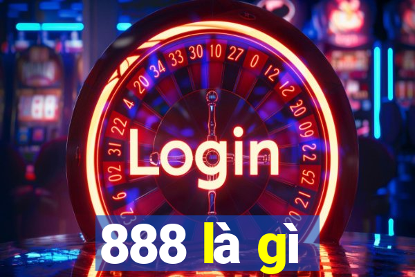 888 là gì