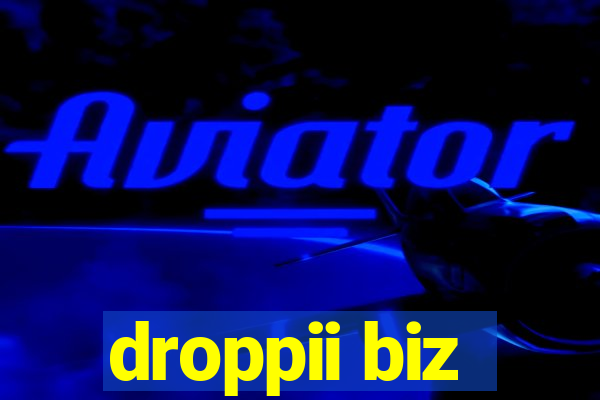 droppii biz