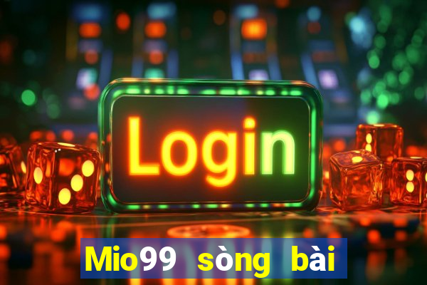 Mio99 sòng bài trực tuyến