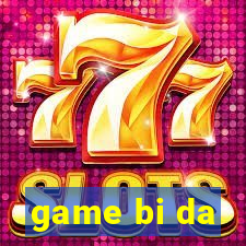 game bi da