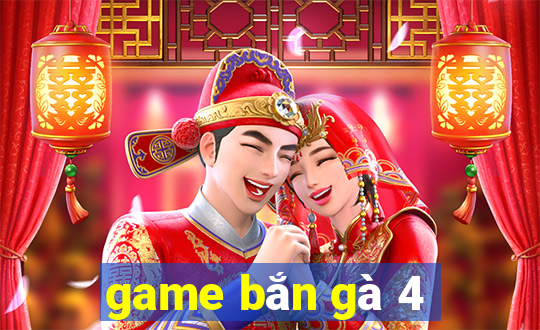 game bắn gà 4