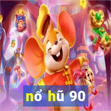 nổ hũ 90