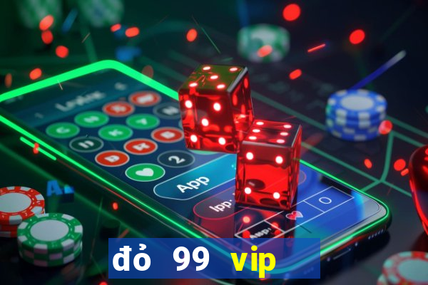 đỏ 99 vip   bắn cá nổ hũ