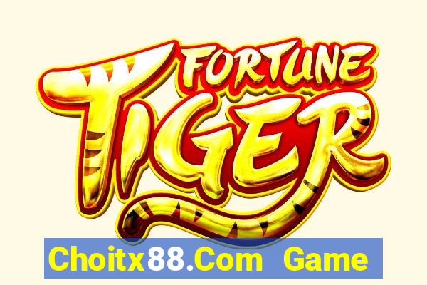 Choitx88.Com Game Bài Slot