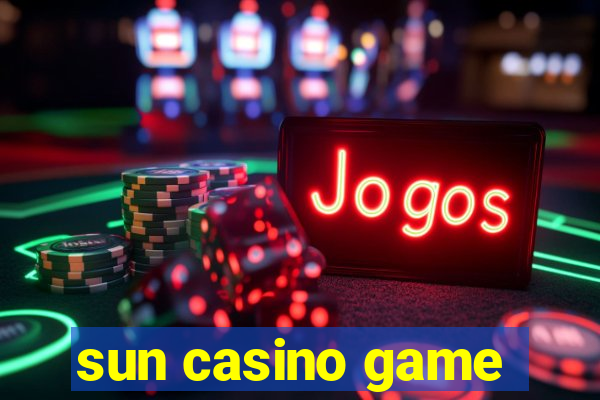 sun casino game