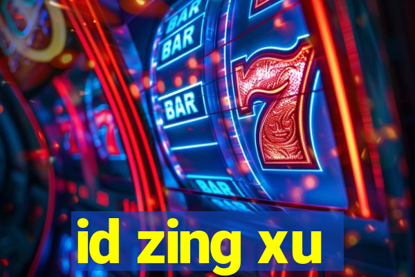 id zing xu