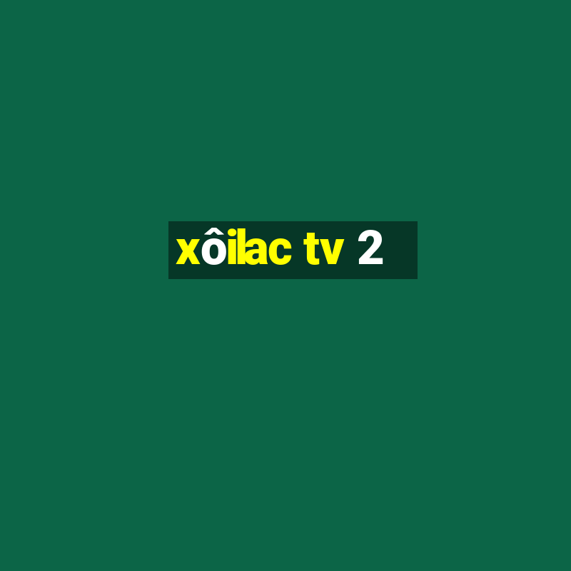 xôilac tv 2