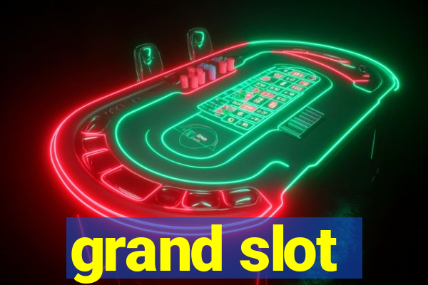 grand slot