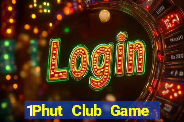 1Phut Club Game Bài Macau