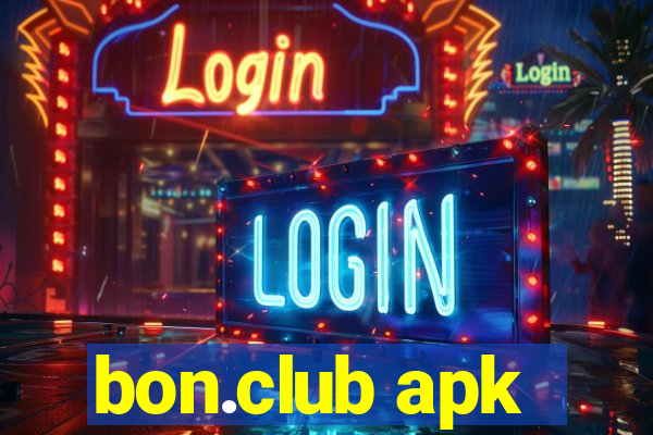 bon.club apk