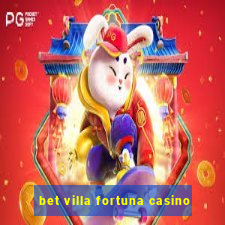 bet villa fortuna casino