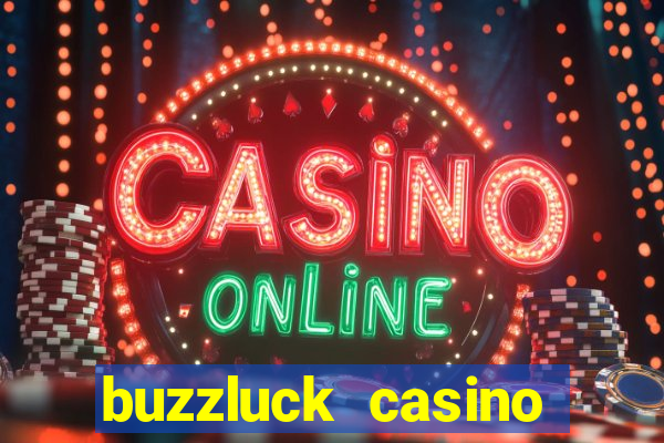 buzzluck casino bonus codes