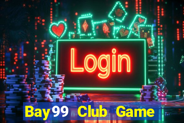 Bay99 Club Game Bài Phỏm Đổi Thưởng