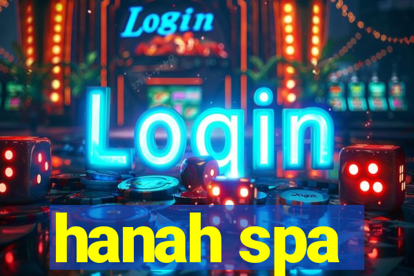 hanah spa