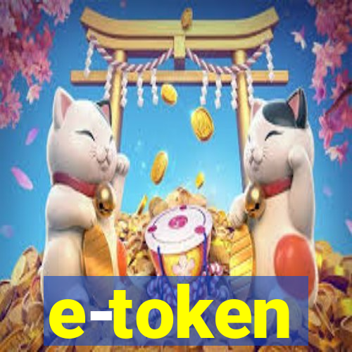 e-token