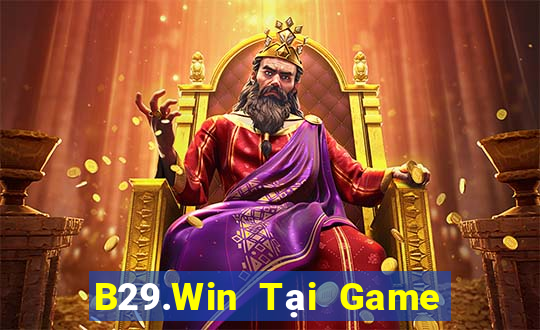 B29.Win Tại Game Bài Đổi Thưởng Nạp Bằng Sms