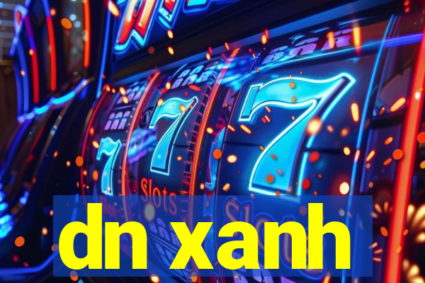 dn xanh