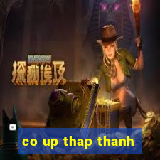 co up thap thanh