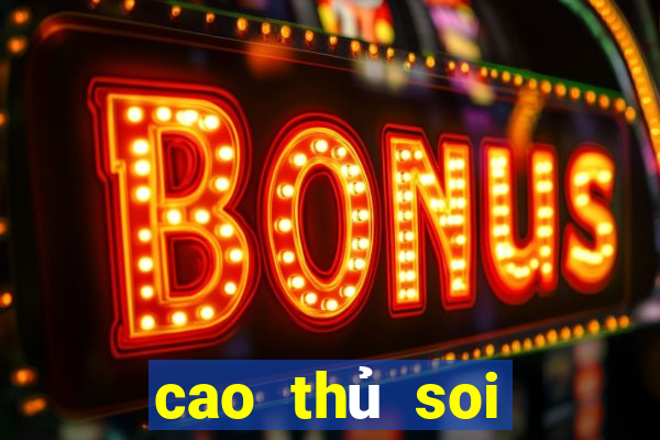 cao thủ soi cầu lô chuẩn nhất