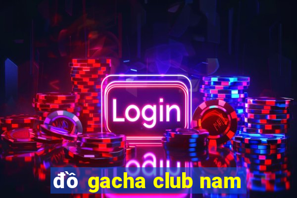 đồ gacha club nam