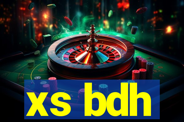 xs bdh