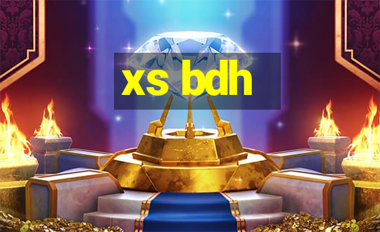 xs bdh