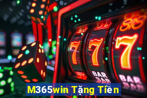 M365win Tặng Tiền