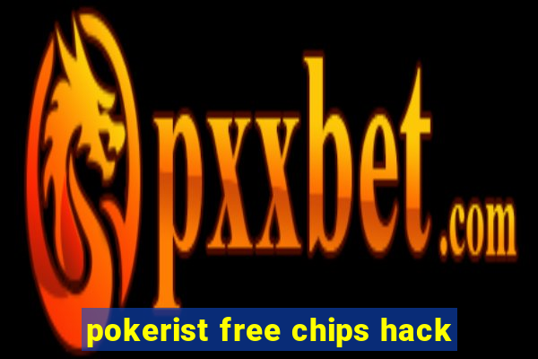 pokerist free chips hack