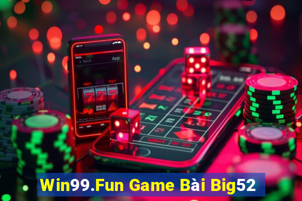 Win99.Fun Game Bài Big52