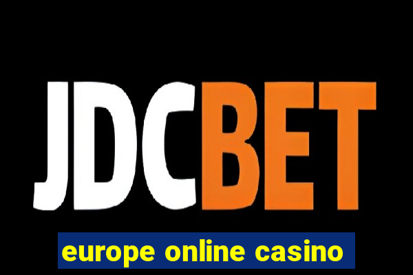 europe online casino