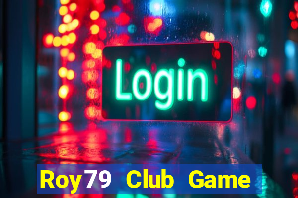 Roy79 Club Game Bài 3 Cây Online