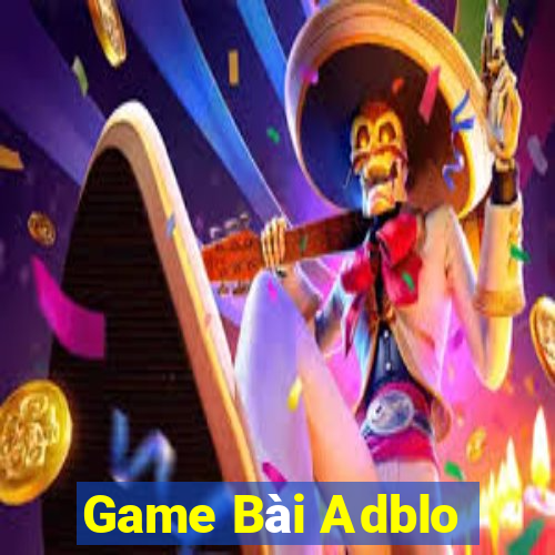 Game Bài Adblo