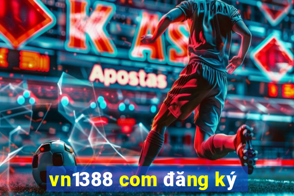 vn1388 com đăng ký