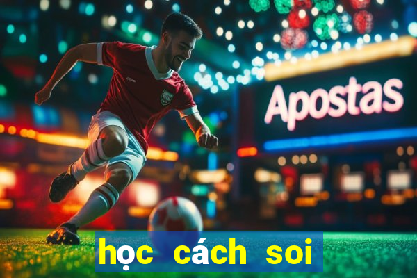 học cách soi cầu lô