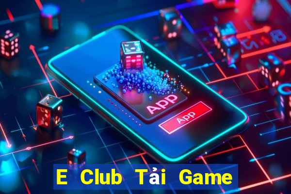 E Club Tải Game Bài B52