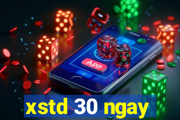 xstd 30 ngay