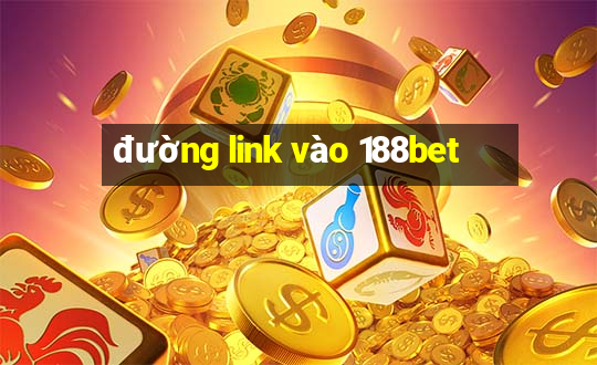 đường link vào 188bet