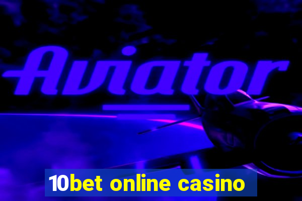 10bet online casino