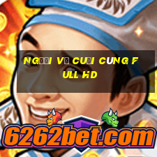 người vợ cuối cùng full hd