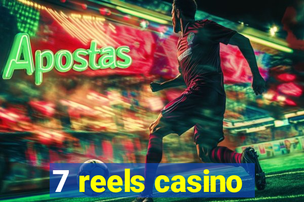 7 reels casino