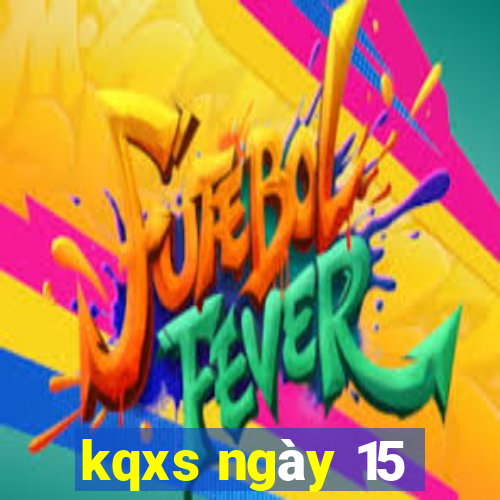 kqxs ngày 15