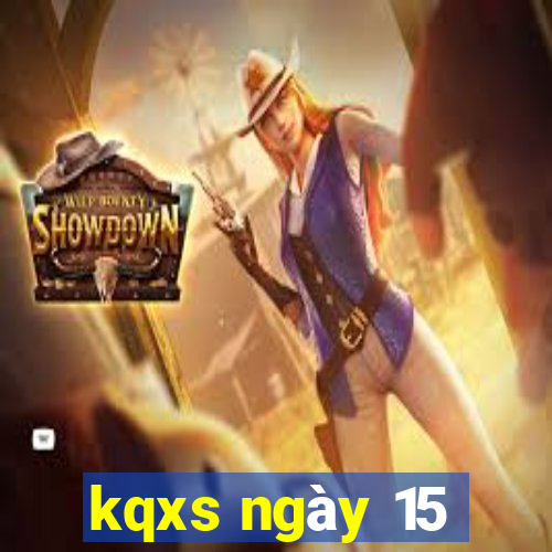 kqxs ngày 15