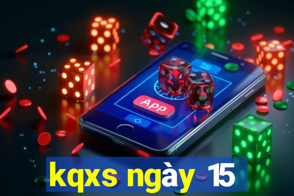 kqxs ngày 15