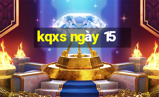 kqxs ngày 15