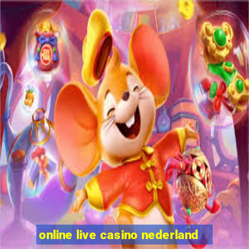 online live casino nederland