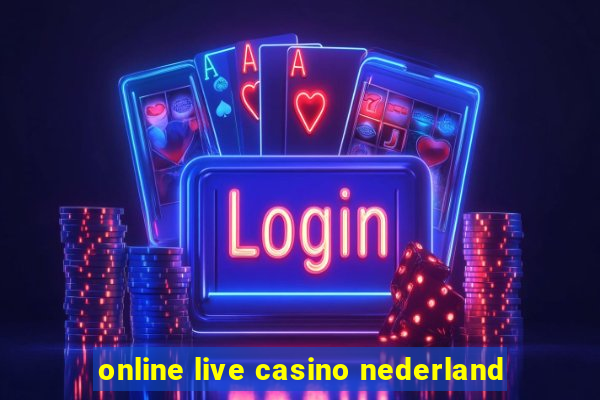 online live casino nederland