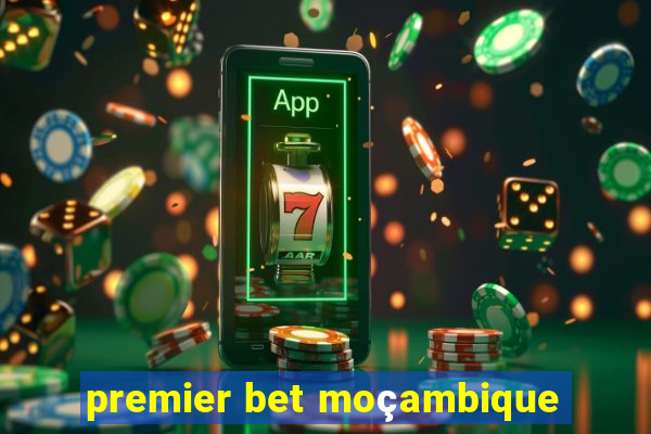 premier bet moçambique