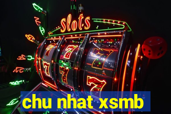 chu nhat xsmb