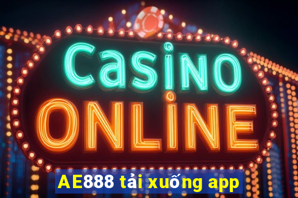 AE888 tải xuống app