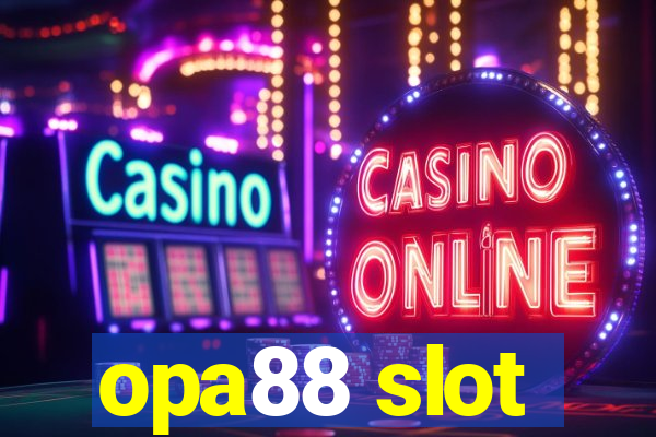 opa88 slot